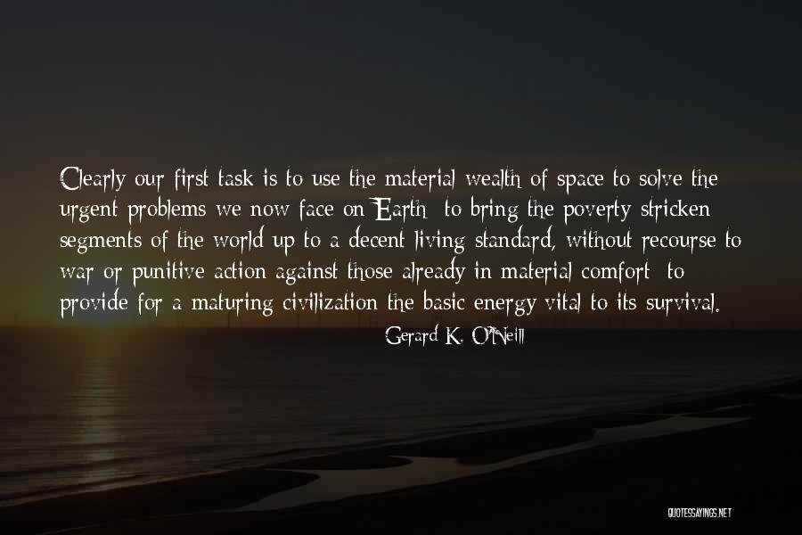 War On Poverty Quotes By Gerard K. O'Neill War On Poverty Quotes By Gerard K. O'Neill