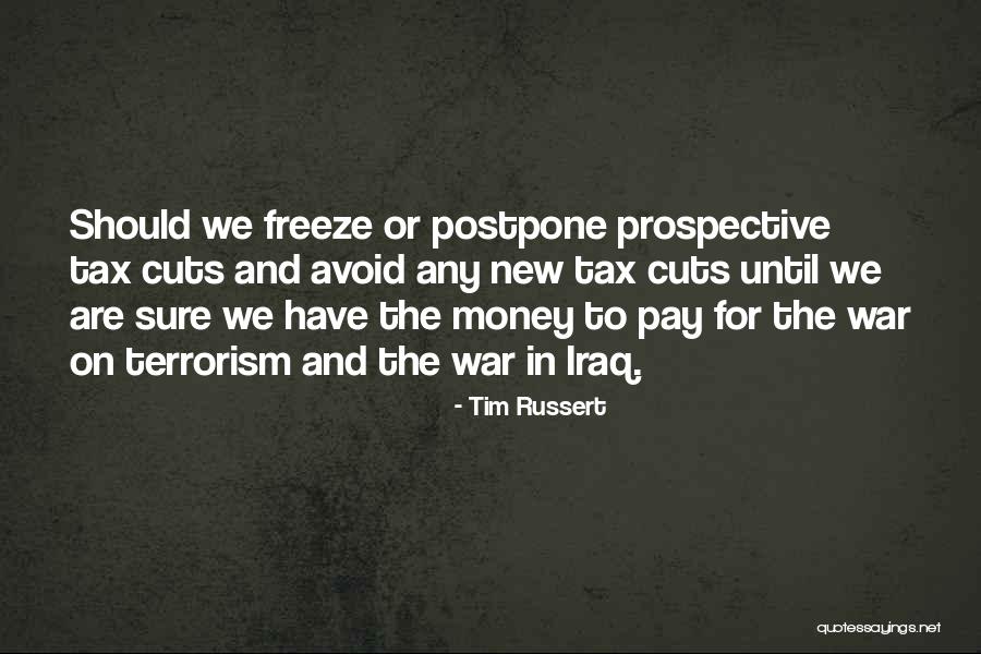 War Or Terrorism Quotes By Tim Russert War Or Terrorism Quotes By Tim Russert