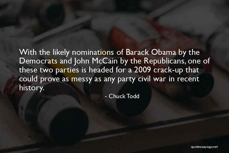 War Party Quotes By Chuck Todd War Party Quotes By Chuck Todd