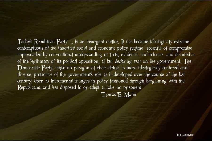 War Party Quotes By Thomas E. Mann War Party Quotes By Thomas E. Mann