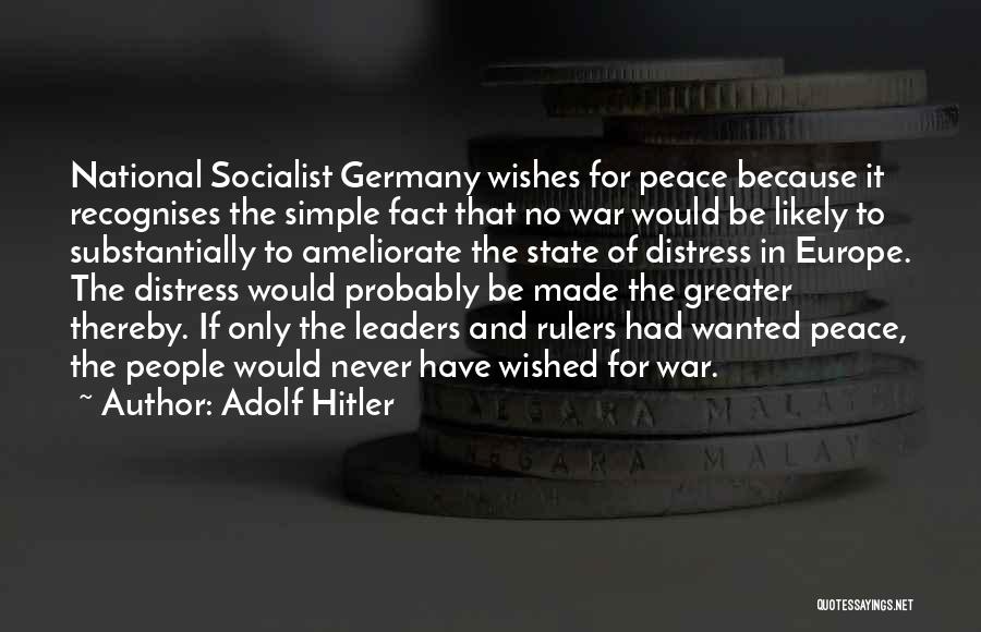 War Peace Quotes By Adolf Hitler