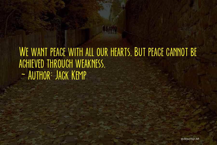 War Peace Quotes By Jack Kemp