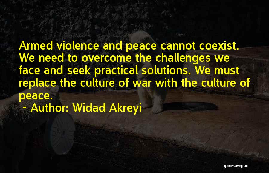 War Peace Quotes By Widad Akreyi