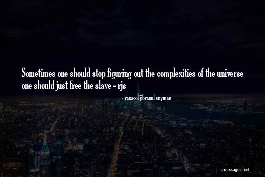 War Philosophy Quotes By Rassool Jibraeel Snyman War Philosophy Quotes By Rassool Jibraeel Snyman