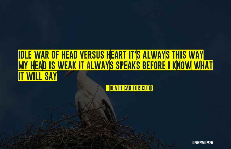 War Plans Quotes By Death Cab For Cutie War Plans Quotes By Death Cab For Cutie