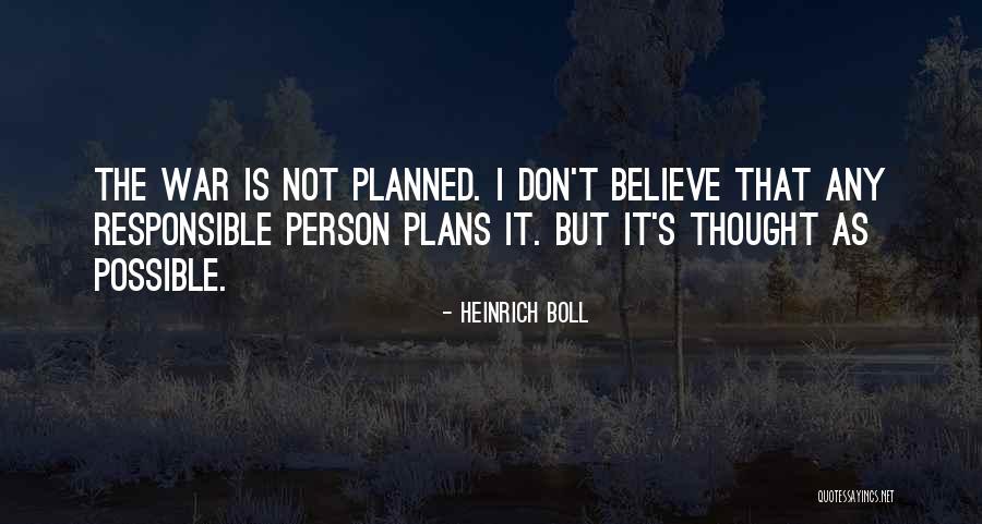 War Plans Quotes By Heinrich Boll War Plans Quotes By Heinrich Boll