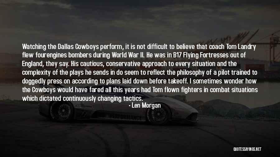 War Plans Quotes By Len Morgan War Plans Quotes By Len Morgan