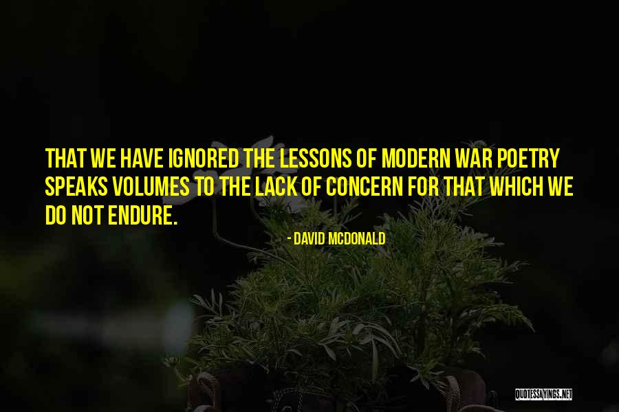 War Poetry Quotes By David McDonald War Poetry Quotes By David McDonald