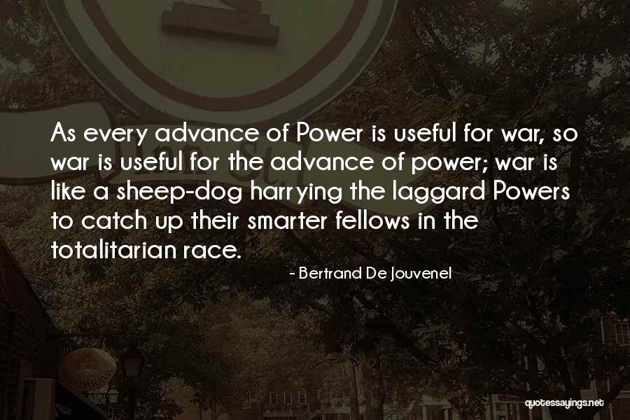 War Powers Quotes By Bertrand De Jouvenel War Powers Quotes By Bertrand De Jouvenel