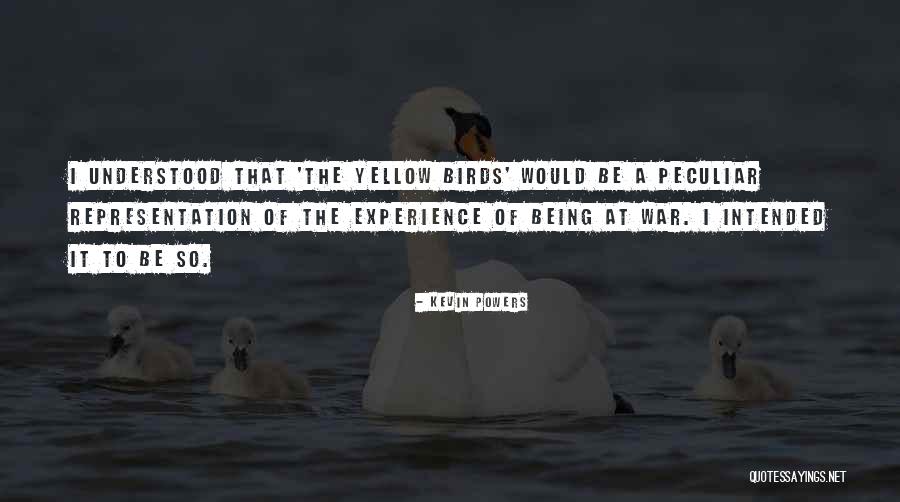 War Powers Quotes By Kevin Powers War Powers Quotes By Kevin Powers
