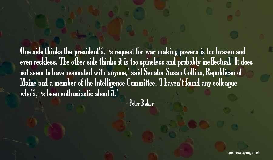 War Powers Quotes By Peter Baker War Powers Quotes By Peter Baker