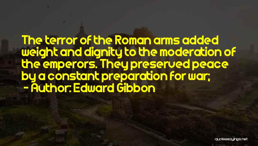 War Preparation Quotes By Edward Gibbon