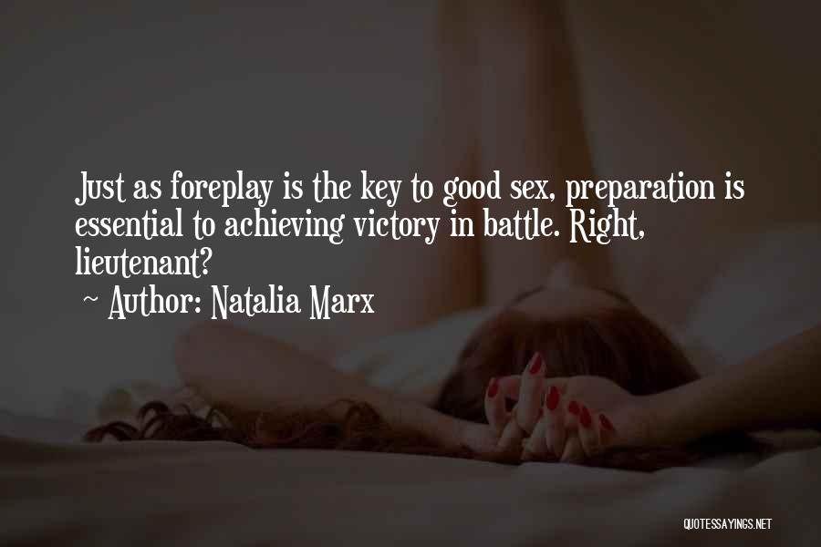 War Preparation Quotes By Natalia Marx