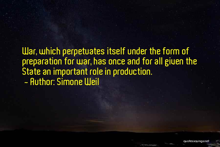 War Preparation Quotes By Simone Weil