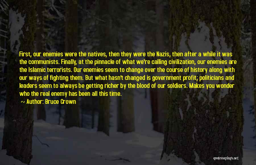 War Profit Quotes By Bruce Crown