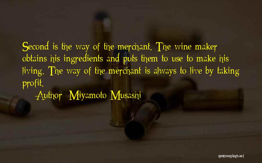 War Profit Quotes By Miyamoto Musashi