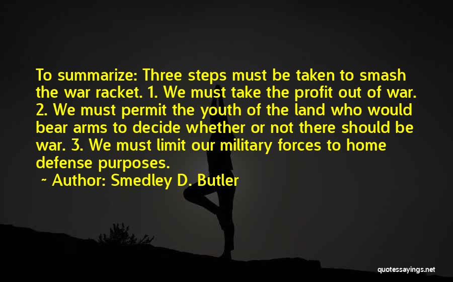 War Profit Quotes By Smedley D. Butler