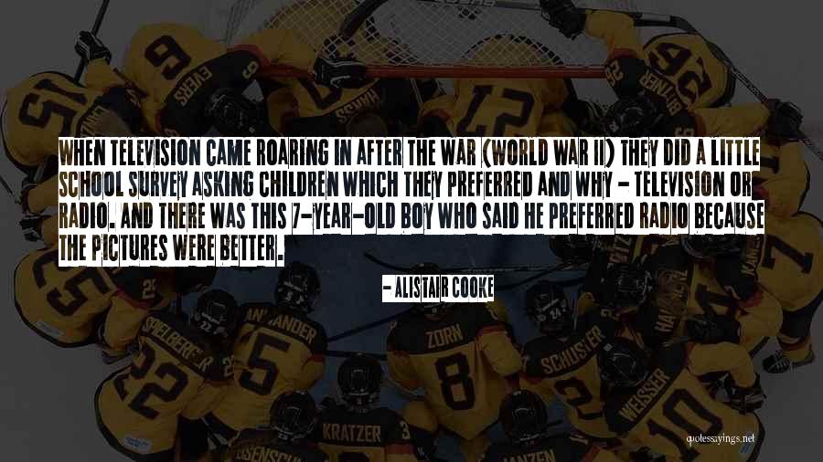 War Radio Quotes By Alistair Cooke War Radio Quotes By Alistair Cooke