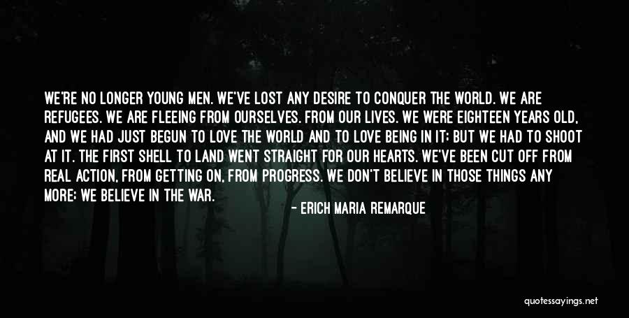 War Refugees Quotes By Erich Maria Remarque