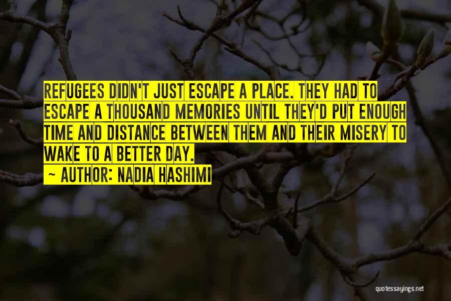 War Refugees Quotes By Nadia Hashimi