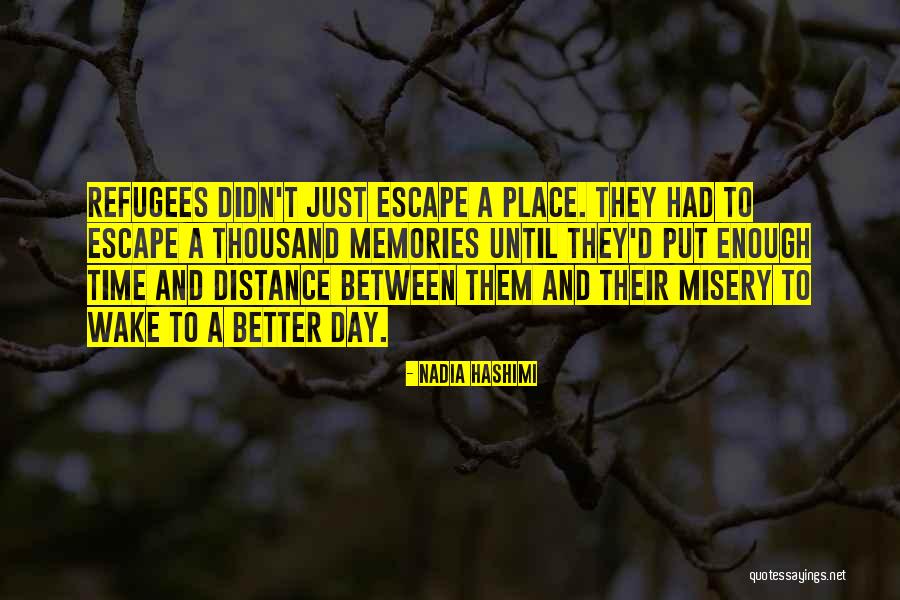 War Refugees Quotes By Nadia Hashimi