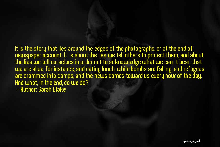 War Refugees Quotes By Sarah Blake