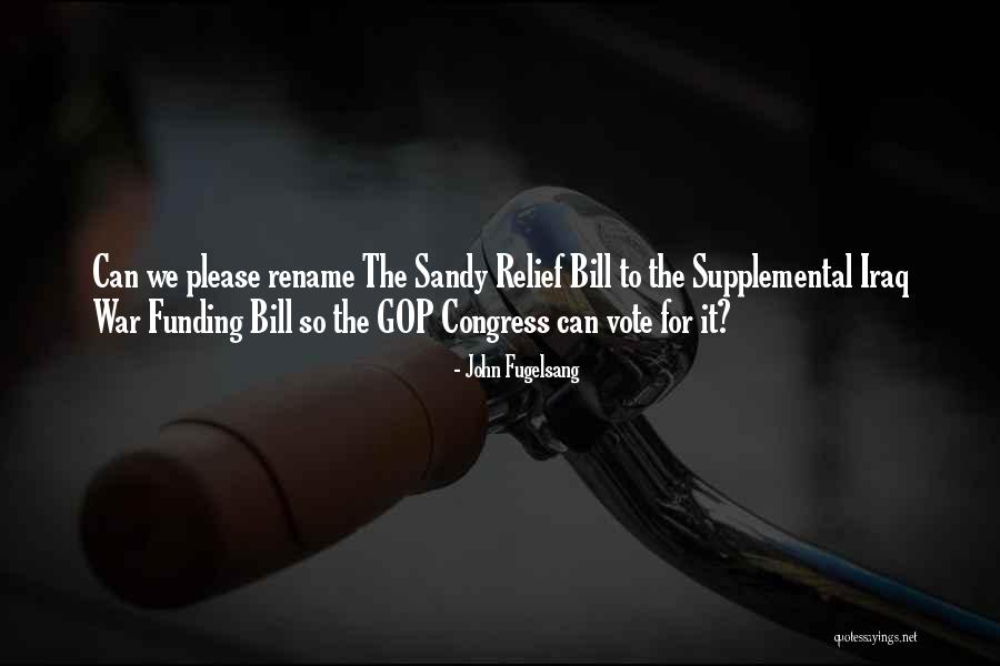 War Relief Quotes By John Fugelsang War Relief Quotes By John Fugelsang