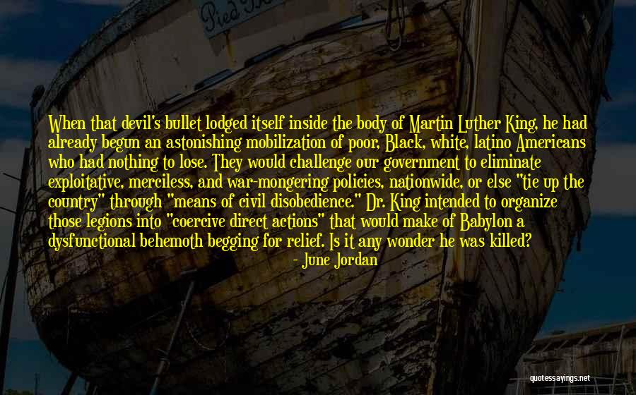 War Relief Quotes By June Jordan War Relief Quotes By June Jordan