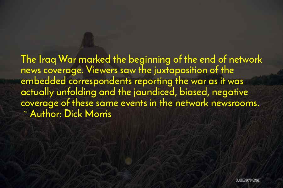 War Reporting Quotes By Dick Morris