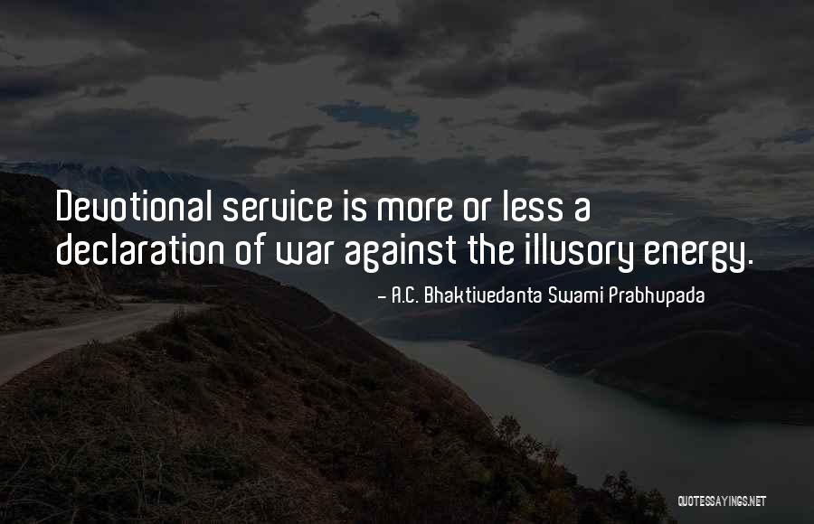 War Service Quotes By A.C. Bhaktivedanta Swami Prabhupada War Service Quotes By A.C. Bhaktivedanta Swami Prabhupada