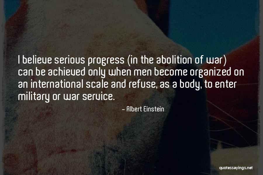War Service Quotes By Albert Einstein War Service Quotes By Albert Einstein