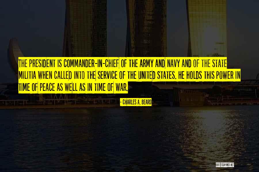 War Service Quotes By Charles A. Beard War Service Quotes By Charles A. Beard