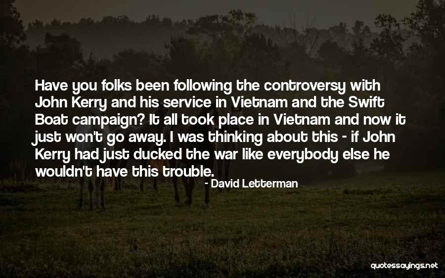 War Service Quotes By David Letterman War Service Quotes By David Letterman