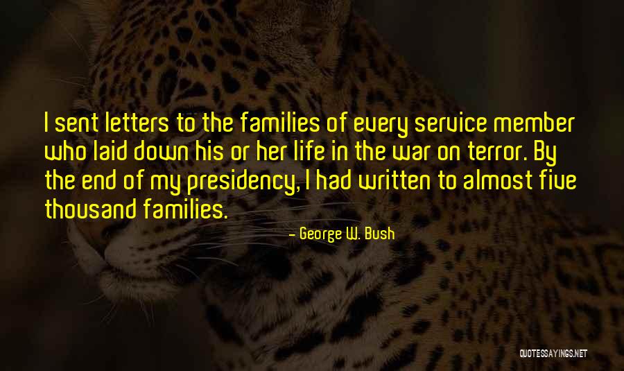 War Service Quotes By George W. Bush War Service Quotes By George W. Bush