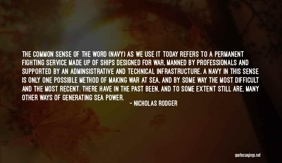 War Service Quotes By Nicholas Rodger War Service Quotes By Nicholas Rodger