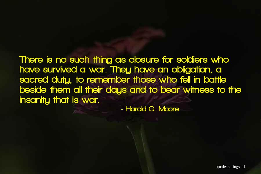 War Soldiers Quotes By Harold G. Moore