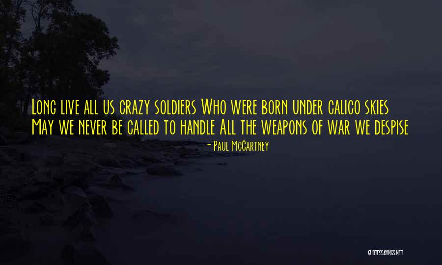 War Soldiers Quotes By Paul McCartney