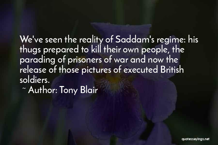 War Soldiers Quotes By Tony Blair