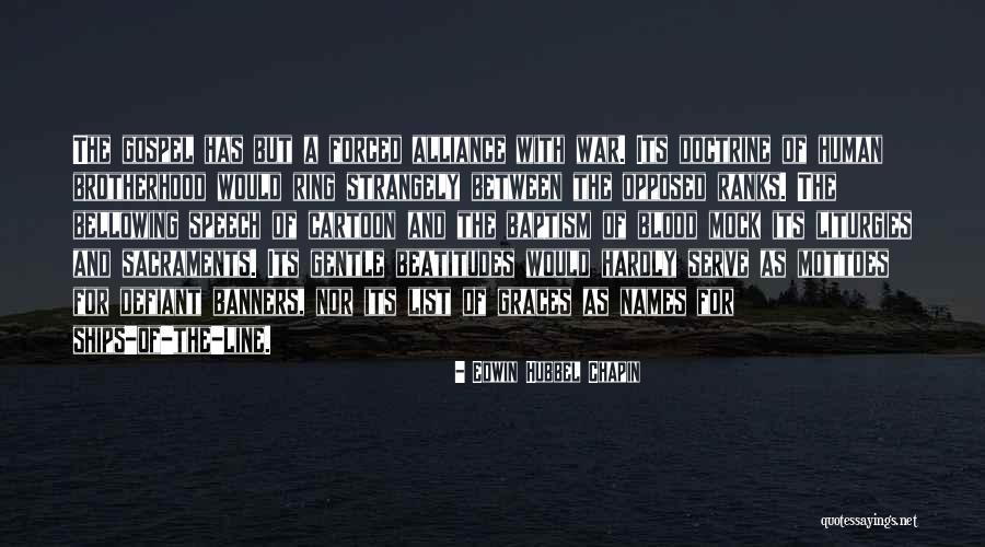 War Speech Quotes By Edwin Hubbel Chapin War Speech Quotes By Edwin Hubbel Chapin