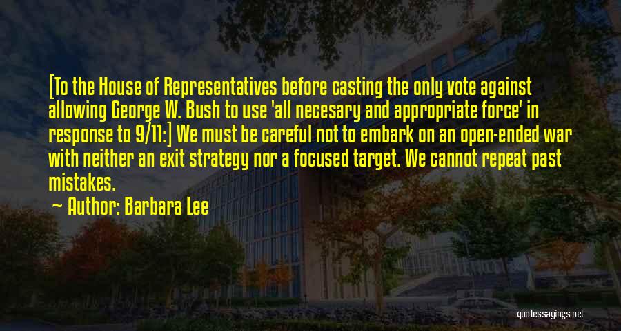 War Strategy Quotes By Barbara Lee