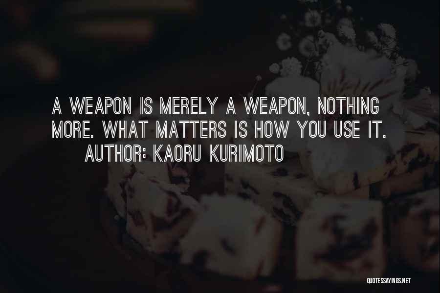 War Strategy Quotes By Kaoru Kurimoto
