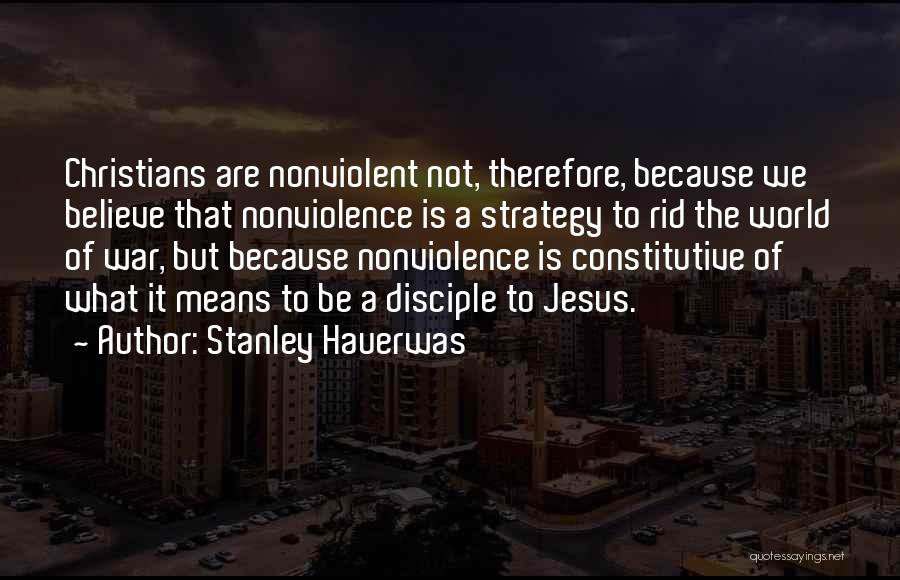 War Strategy Quotes By Stanley Hauerwas