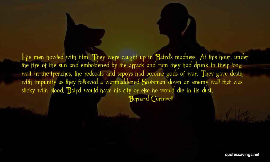 War Trenches Quotes By Bernard Cornwell War Trenches Quotes By Bernard Cornwell