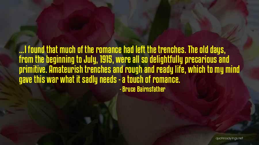 War Trenches Quotes By Bruce Bairnsfather War Trenches Quotes By Bruce Bairnsfather