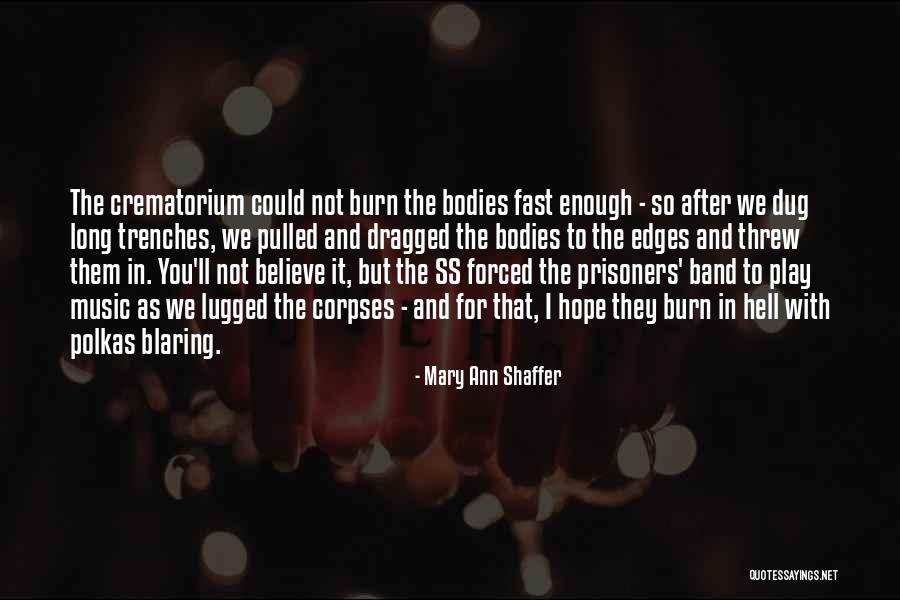 War Trenches Quotes By Mary Ann Shaffer War Trenches Quotes By Mary Ann Shaffer