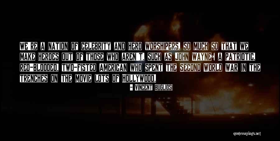 War Trenches Quotes By Vincent Bugliosi War Trenches Quotes By Vincent Bugliosi