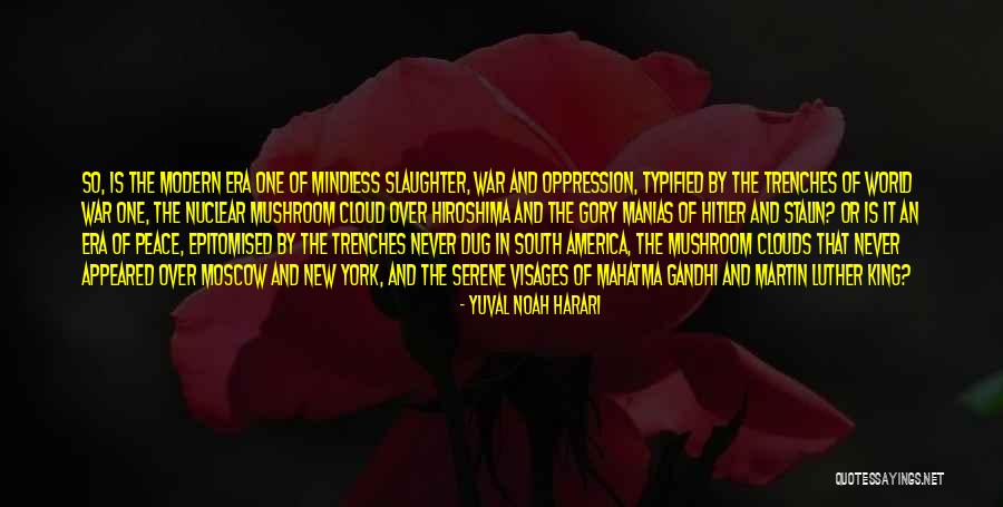 War Trenches Quotes By Yuval Noah Harari War Trenches Quotes By Yuval Noah Harari