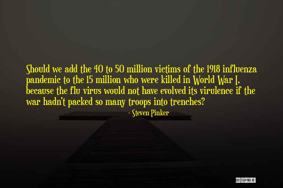 War Victims Quotes By Steven Pinker War Victims Quotes By Steven Pinker