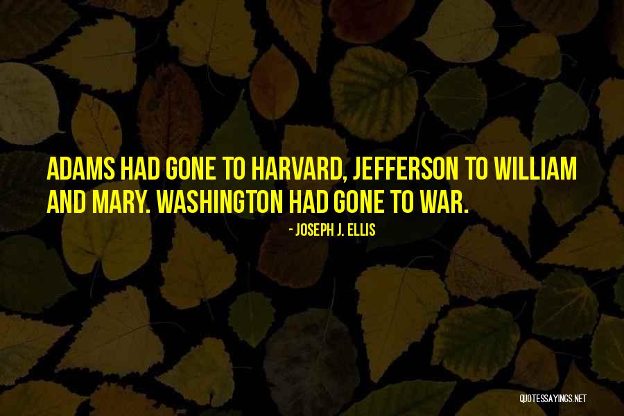 War When Washington Quotes By Joseph J. Ellis War When Washington Quotes By Joseph J. Ellis