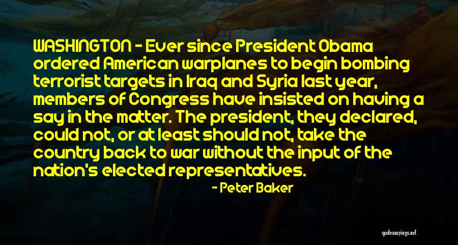 War When Washington Quotes By Peter Baker War When Washington Quotes By Peter Baker